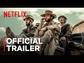 Brigands the quest for gold  official trailer  netflix