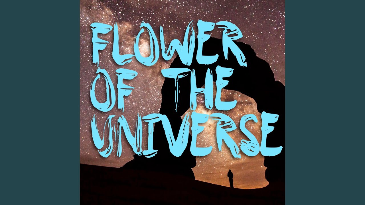 Flower of the Universe (Instrumental) YouTube