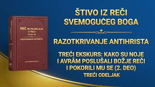 Božja Reč – Treći ekskurs: Kako su Noje i Avrȃm poslušali Božje reči i pokorili Mu se (2. deo) (Treći odeljak)