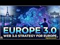Europe 3.0 - A Web 3.0 Strategy for Accelerating Europe's Digital Economy