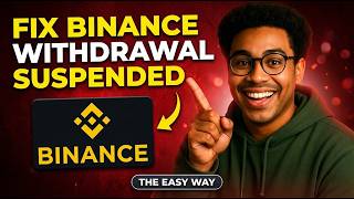 How to Fix Binance Withdrawal Suspended Fast 2026