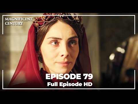 Magnificent Century Episode 79 | English Subtitle HD