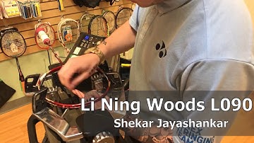 Time Lapse: How to String a Li Ning Woods L090 Badminton Racquet
