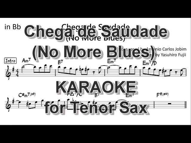 Chega de saudade (No More Blues) - KARAOKE for Tenor Sax class=