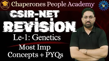 Genetics (Unit 08) | Concepts + PYQs | Unit Wise revision | CSIR NET Life sciences | Dr. Ajit Rai