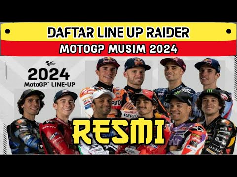 Daftar Pembalap Motogp 2024 | Daftar Rider Motogp 2024 | Line Up Motogp 2024 | Motogp Live Trans 7