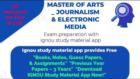 IGNOU MA in Journalism & Electronics Media- Notes, Previous Papers, Books PDF Download 2025