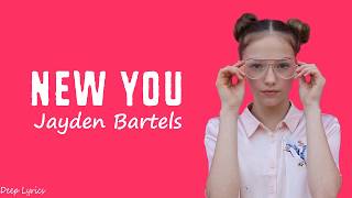 New You ||  Jayden Bartels (Lyrics)