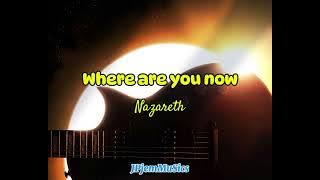 Where are you now (Nazareth) - @JPjemPagaduan #lyrics #video