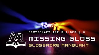 What if the definition or gloss are missing? | Dictionary App Builder 8