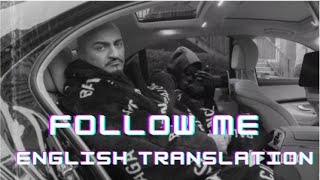 Xatar feat  2.LADE &quot;Follow me&quot; English Translation