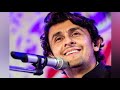 Chhoo Lene Do Nazuk Hothon Ko & Do Kadam Aur Sahi | Sonu Nigam Live | Khazana Ghazal Festival |