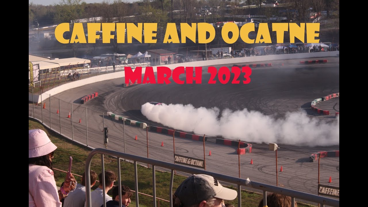 March Caffeine and Octane and drifting at Lanier raceway YouTube