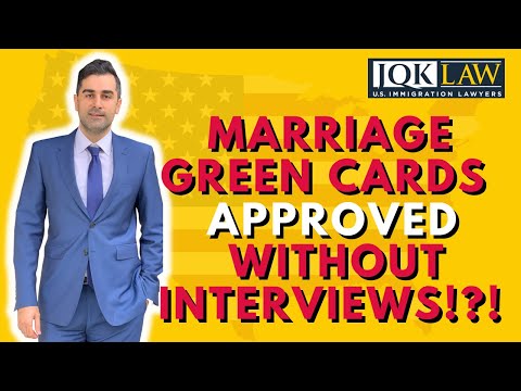 Marriage Green Card Approved Without Interviews! !