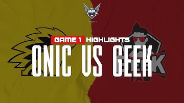 Game Highlight | ONIC vs. Geek Fam | MPL S5 Week 3 Day 1 | Game 1