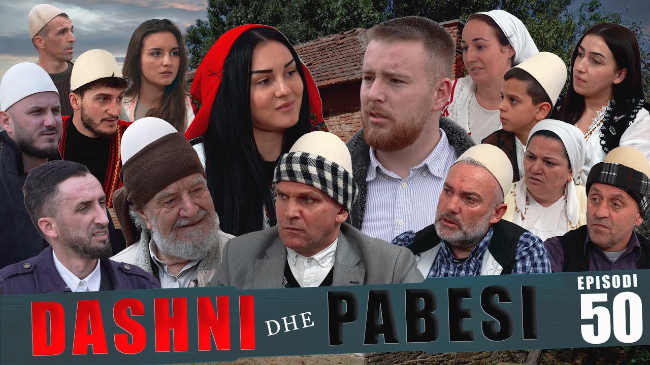 DASHNI DHE PABESI - Episodi 50 ( Tregime të Vjetra