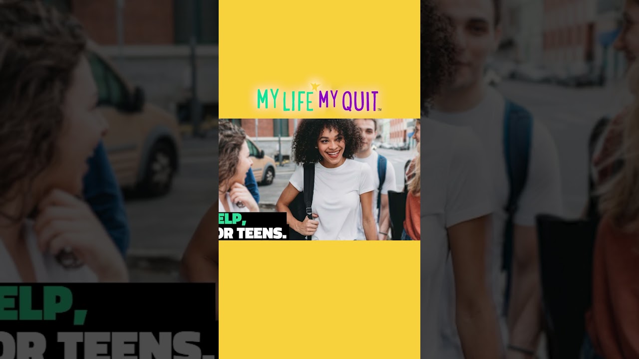 We’re here to help you at no cost. Quit vaping today. Visit us at MyLifeMyQuit.com 