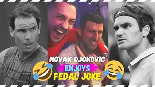 Novak Djokovic laughing at Nadal and Federer joke