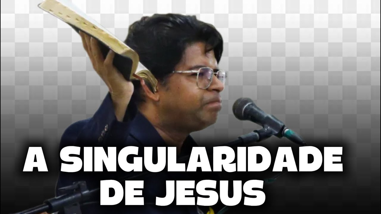 A singularidade de Jesus I Pr Nilson Gomes 