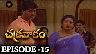 Episode 15 | Chakravakam Telugu Daily Serial