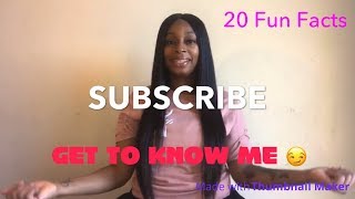 Get To Know Me 😏 20 Facts About Myself 😌