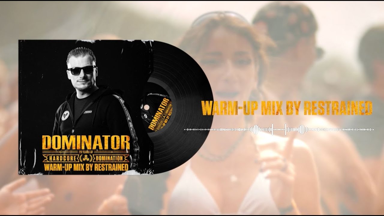 Dominator 2025 - Warm-up Mix | Restrained - YouTube