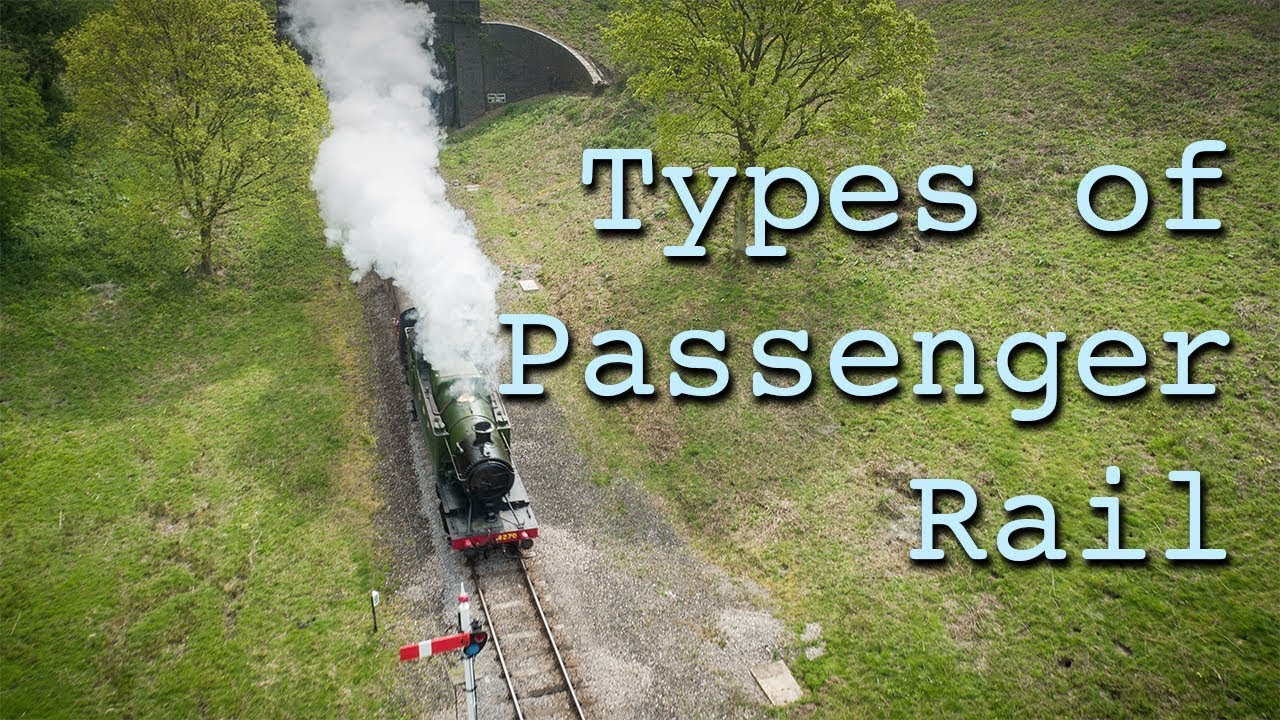 Types of Passenger Rail