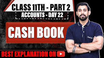 Cash Book | Class 11 | Accountancy | Part 2