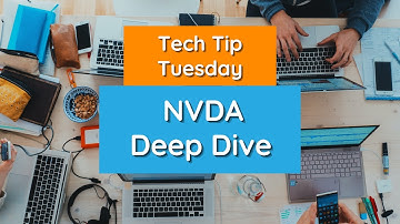NVDA Deep Dive - Tech Tip Tuesday