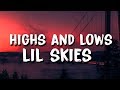 Lil Skies Highs And Lows Lyrics mp3