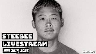 Steebee Stream-June 25th, 2026