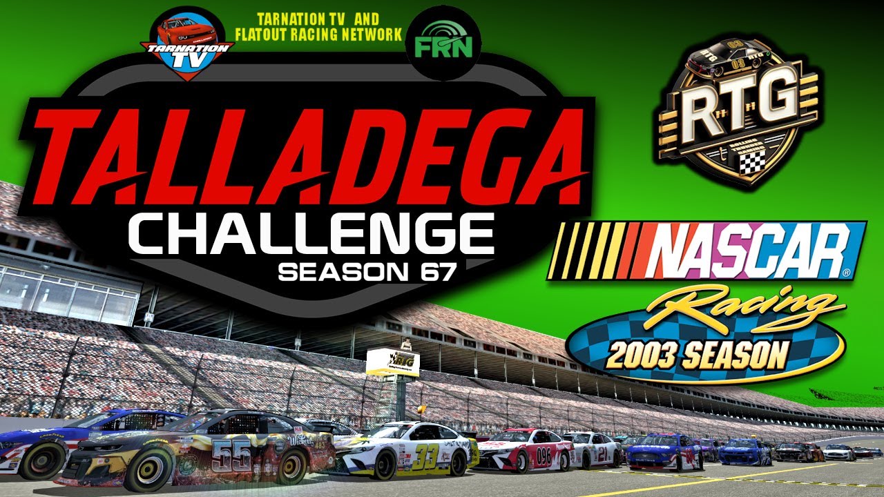 TALLADEGA CHALLENGE SEASON 67 - RACE 4   ///   ROLLING THUNDER GAMING NR2003 ONLINE RACING LEAGUE