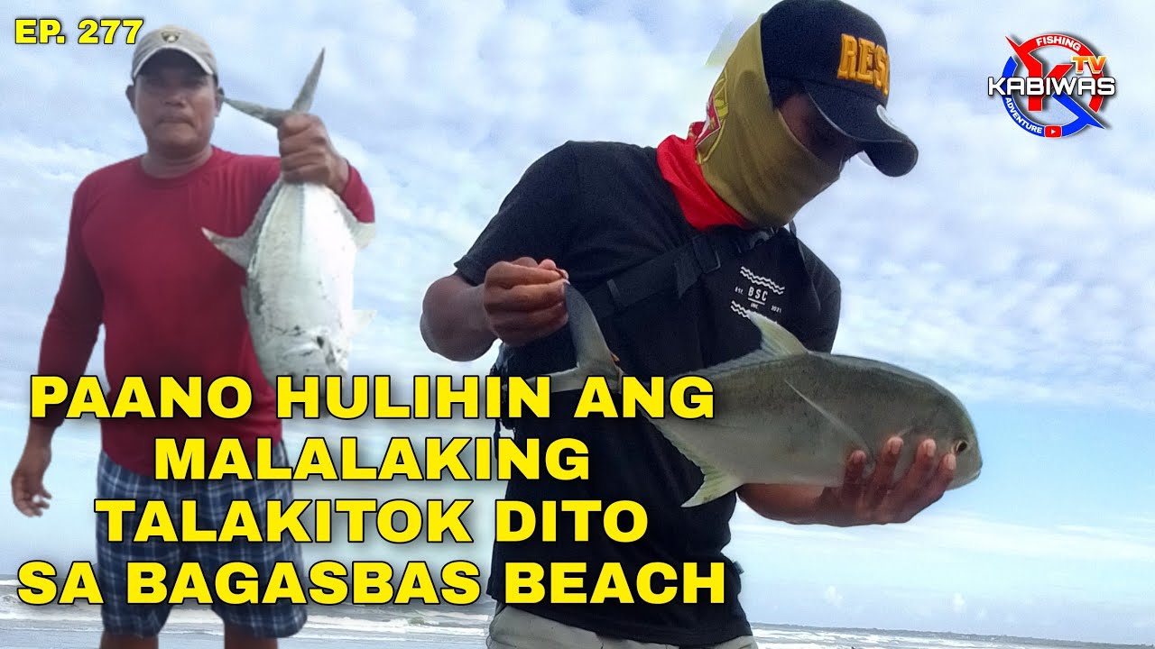 EP 277 Paano hulihin ang malalaking talakitok sa Bagasbas beach