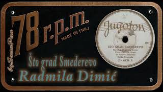 Radmila Dimić - Što Grad Smederevo