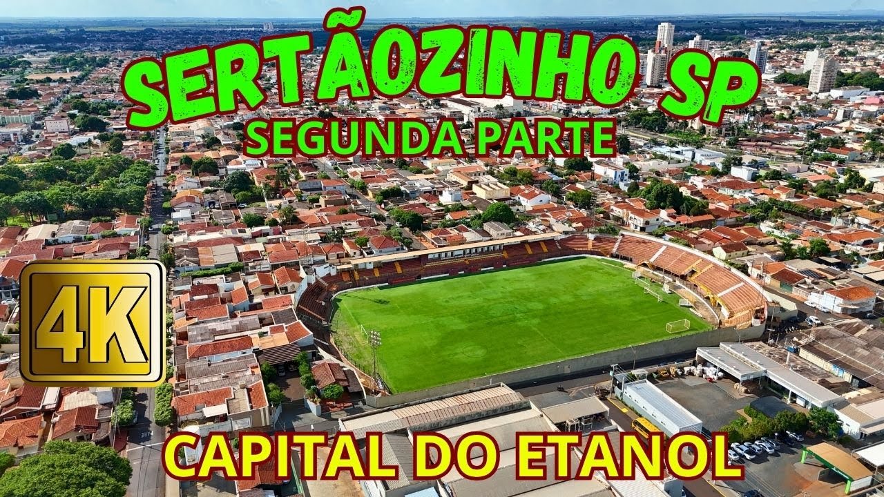 SERTÃOZINHO SP - CAPITAL DO ETANOL - PARTE 2