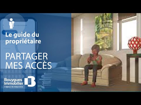 Partager mes accès | Le logement connecté Bouygues Immobilier