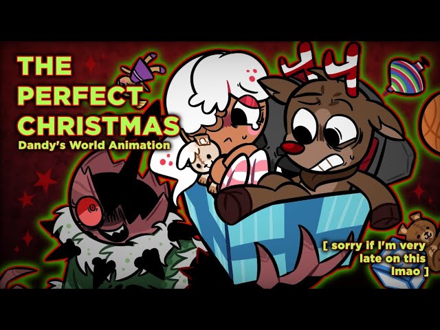 ★ THE PERFECT CHRISTMAS [ FULL ANIMATION ] // Dandy's World