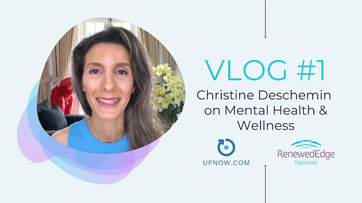 How Hypnosis Benefits You & Your Mental Health | Christine Deschemin