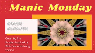 Manic Monday - Billie Joe Armstrong Cover