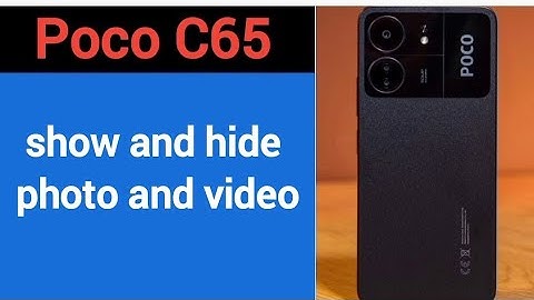 How to show and hide photo and video Poco C65, photo hide kaise karen