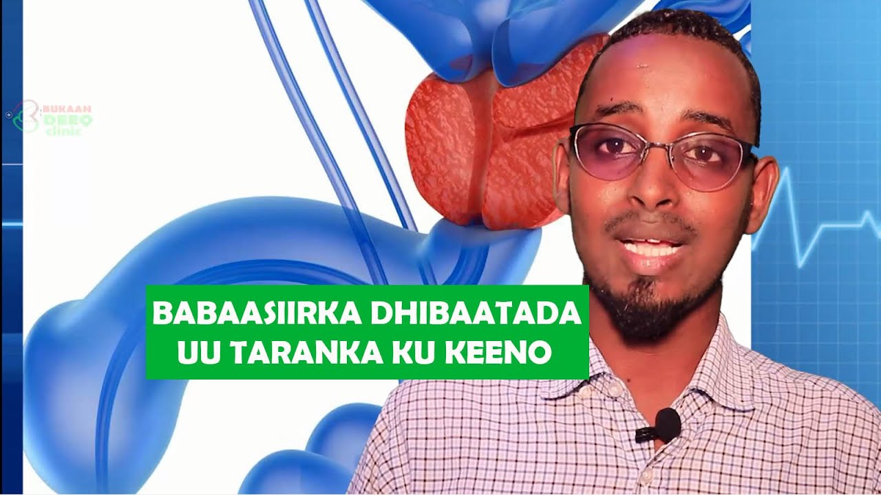 Dhibaatada Taranka ee Babaasiirka | BABAASIIRKA IYO GALMADA