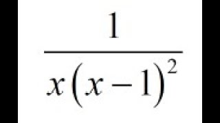 Primitive function 1/(x(x-1)^2)