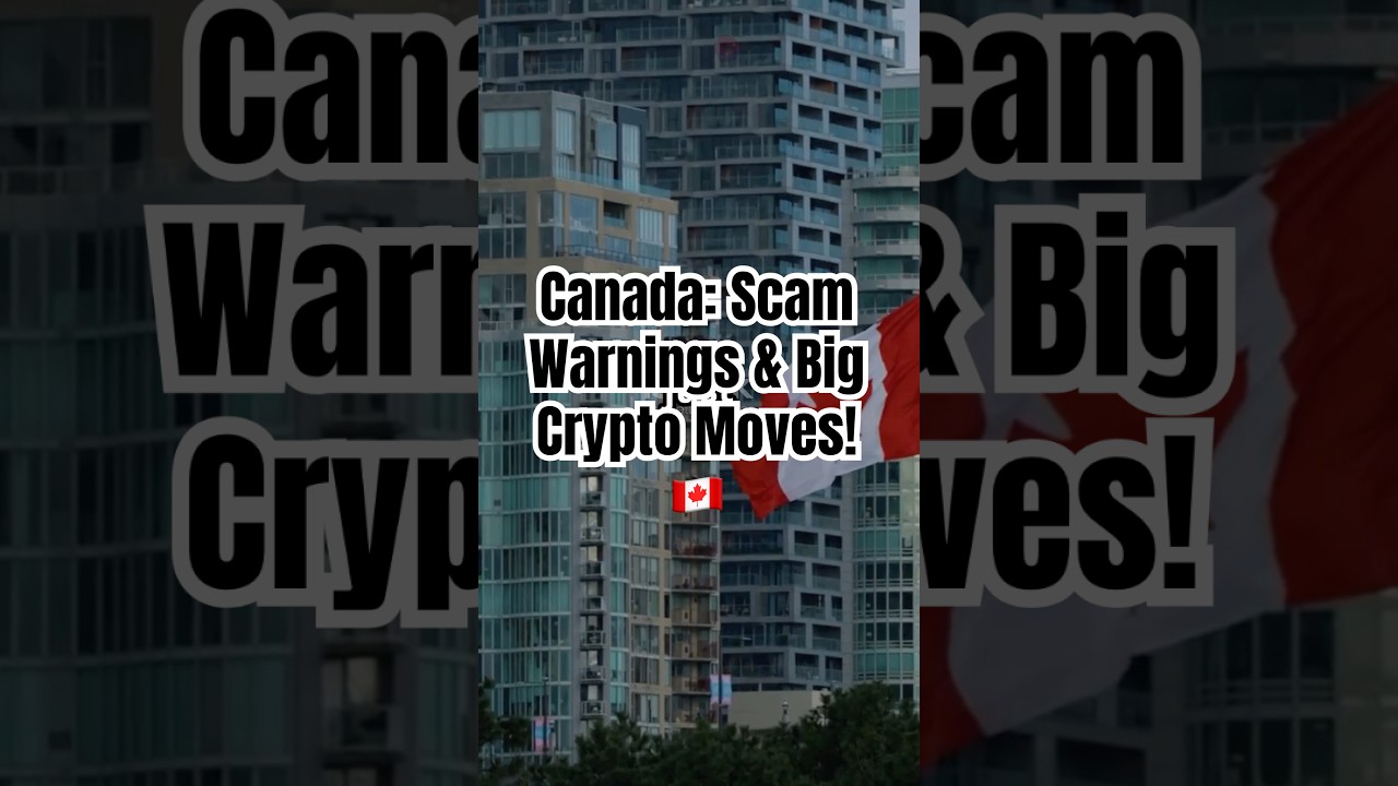 Crypto Alert: Canada Warns Investors While Innovation Grows! 🇨🇦