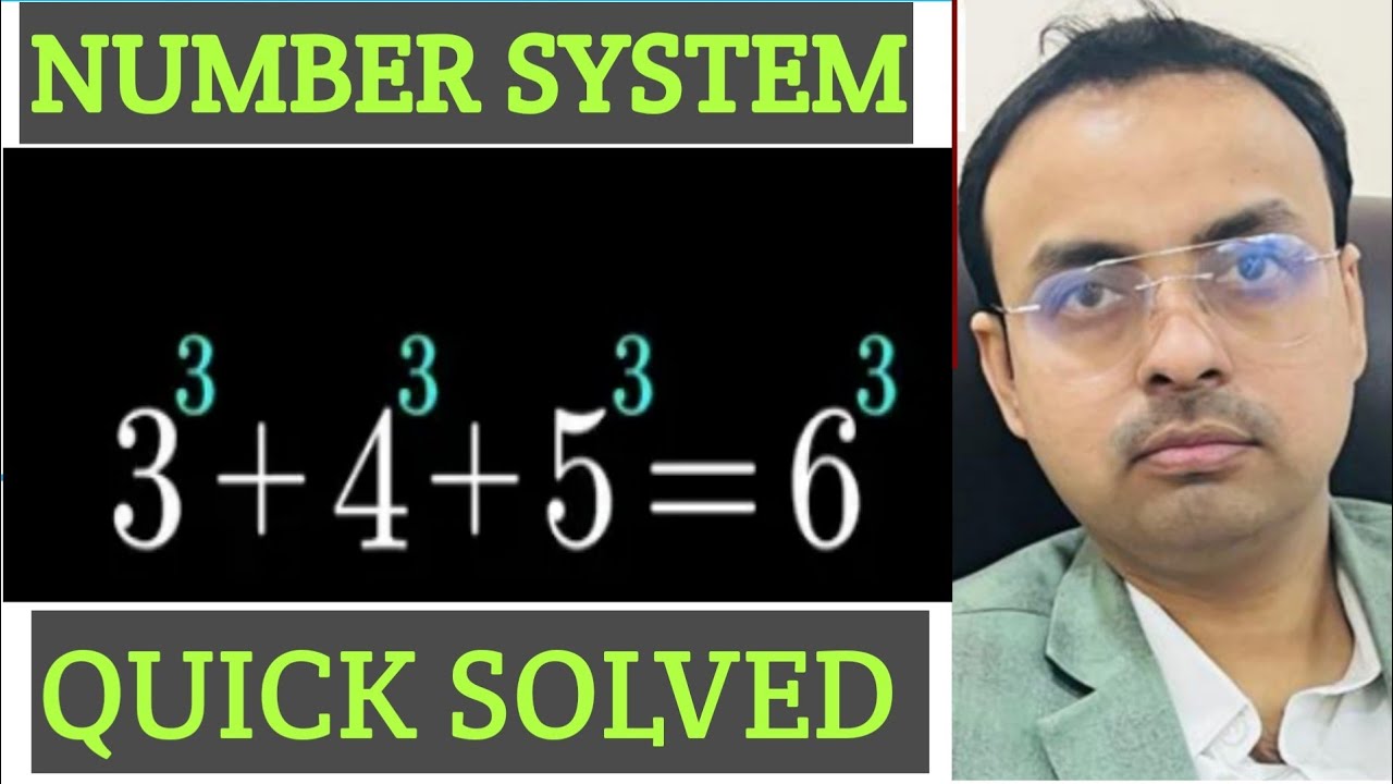 3^3+4^3+5^3=6^3  Magic of Maths || RK SHRIVASTAVA SIR || NUMBER SYSTEM 