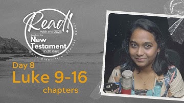 Day 8 | Read with me 2025 | New Testament in 30 days | #readwithme