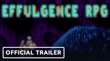 Effulgence RPG - Official Early Access Trailer
