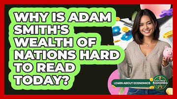 Why Is Adam Smith