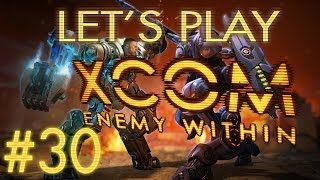 Let's Play XCOM Enemy Within (part 30 - No Cost Too High?)