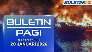 Tiga Feri Langkawi Musnah Terbakar | Buletin Pagi, 20 Januari 2026