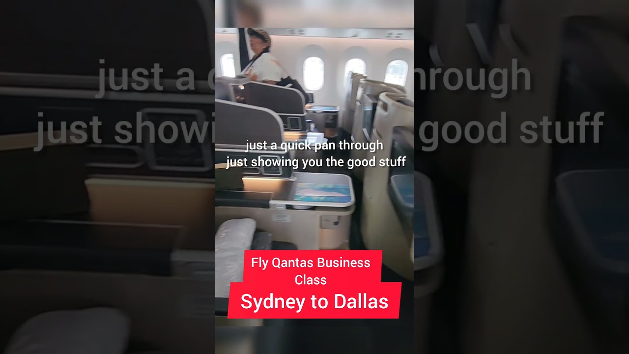 I flew Qantas BUSINESS class Sydney to Dallas, its was legit! 